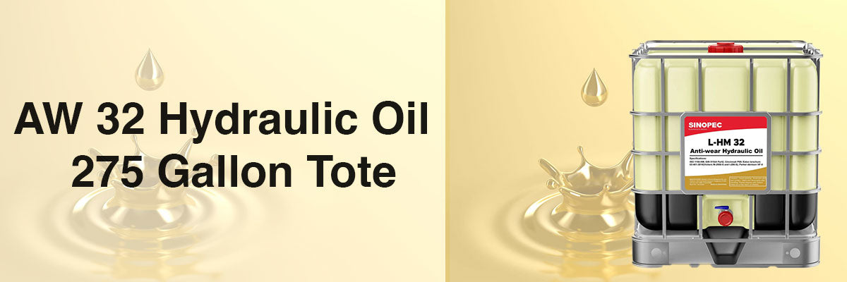 Shop AW 32 Hydraulic Oil - Order Your 275 Gallon Tote for the Best Price