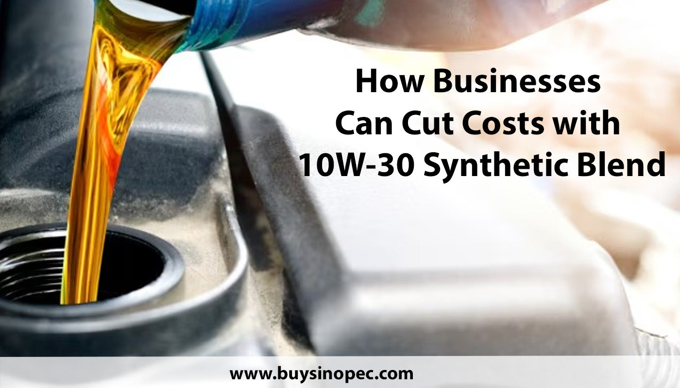 Buying Engine Oil in Bulk: How Businesses Can Cut Costs with 10W-30 Synthetic Blend