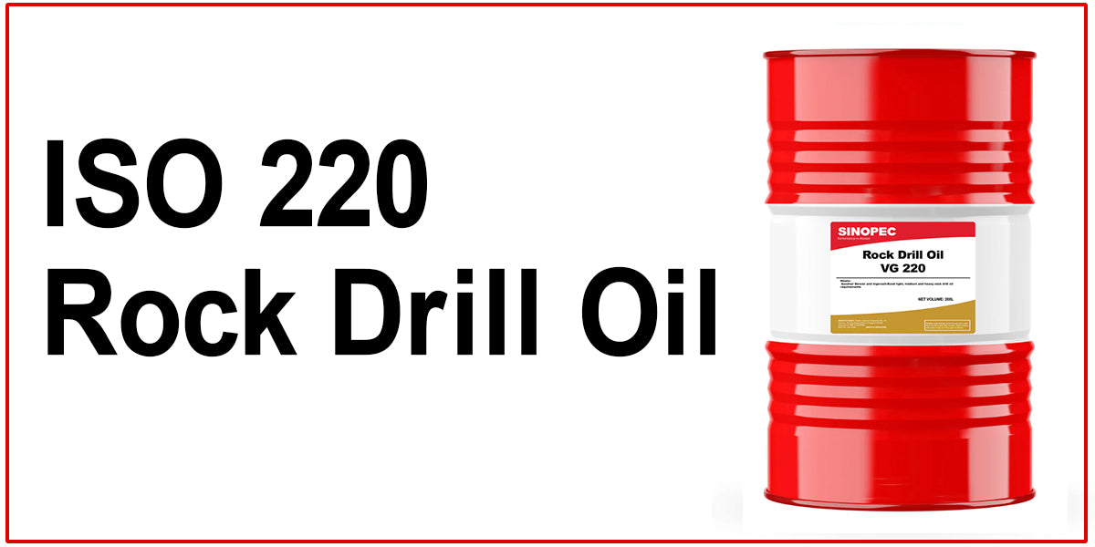 Why ISO 220 Rock Drill Oil Beats Standard Pneumatic Tool Oils