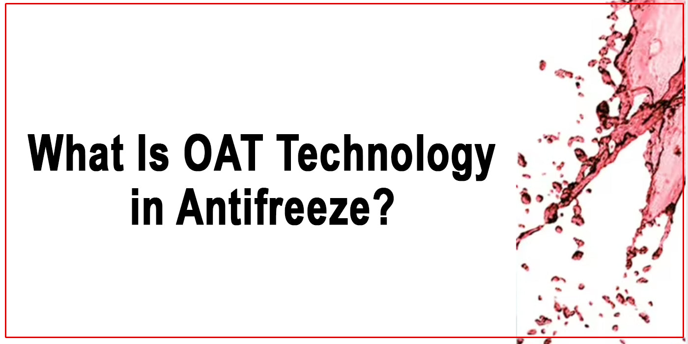 What Is OAT Technology in Antifreeze? A Simple Guide for Fleet Owners