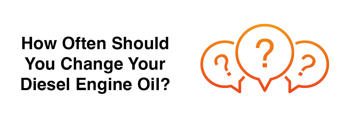 How Often Should You Change Your Diesel Engine Oil?