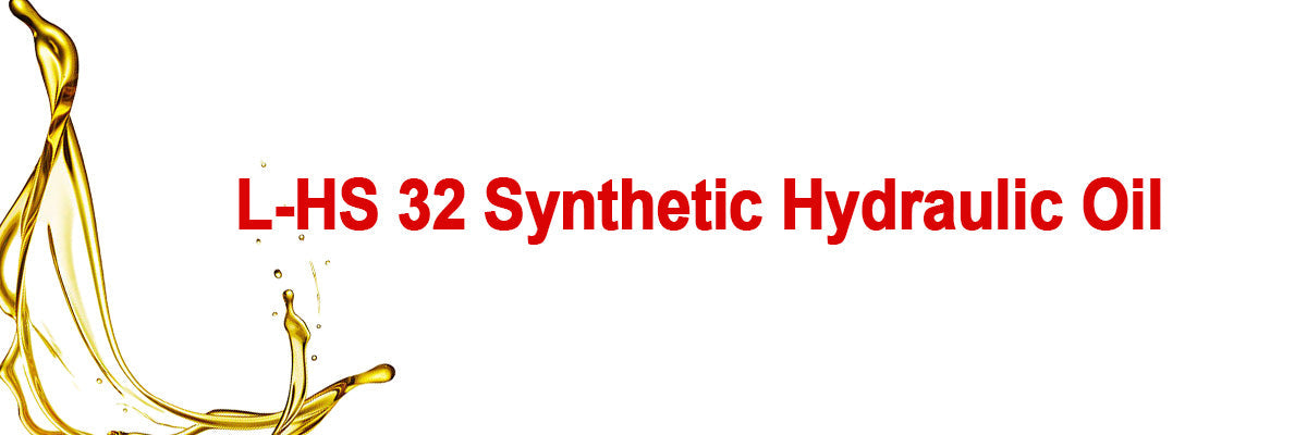 L-HS 32 Synthetic Hydraulic Oil - The Ultimate Choice for Cold Weather and High-Performance Applications