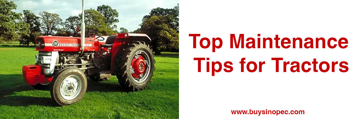 Top Maintenance Tips for Tractors